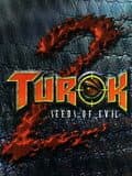 Turok 2: Seeds of Evil